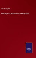 Beitraege zur Baktrischen Lexikographie