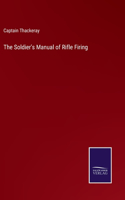 Soldier's Manual of Rifle Firing