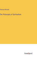 Philosophy of Spiritualism