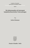 Die Sektorenanalyse ALS Instrument Konjunkturtheoretischer Untersuchungen