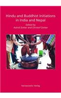 Hindu and Buddhist Initiations in India and Nepal