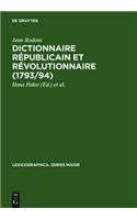 Dictionnaire Républicain Et Révolutionnaire (1793/94)