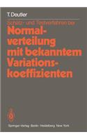 Schätz- Und Testverfahren Bei Normalverteilung Mit Bekanntem Variationskoeffizienten