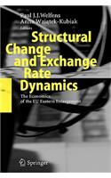Structural Change and Exchange Rate Dynamics