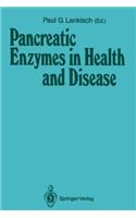 Pancreatic Enzymes in Health and Disease