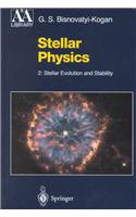 Stellar Physics: 2: Stellar Evolution and Stability