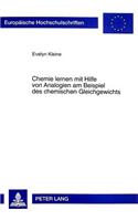 Chemie Lernen Mit Hilfe Von Analogien Am Beispiel Des Chemischen Gleichgewichts