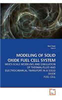 Modeling of Solid Oxide Fuel Cell System