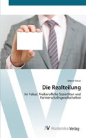 Die Realteilung