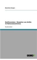 Quellenanalyse - Rezeption von Antike im Nationalsozialismus
