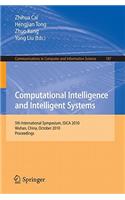Computational Intelligence and Intelligent Systems: 5th International Symposium, ISICA 2010, Wuhan, China, October 22-24, 2010 Proceedings