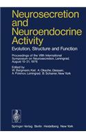 Neurosecretion and Neuroendocrine Activity