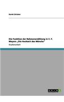Funktion der Rahmenerzählung in C. F. Meyers 