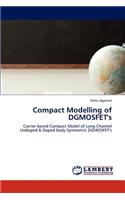 Compact Modelling of Dgmosfet's