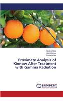 Proximate Analysis of Kinnow After Treatment with Gamma Radiation