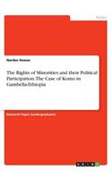The Rights of Minorities and their Political Participation. The Case of Komo in Gambella-Ethiopia
