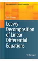 Loewy Decomposition of Linear Differential Equations
