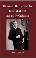 Der Ästhet