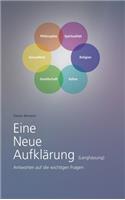 Eine Neue Aufklärung (Langfassung)