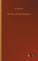 The Days of Auld Lang Syne