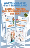 Wortsuchrätsel 4 in 1 Sammelband Angeln, Pokern, Fallschirmspringen und Skat