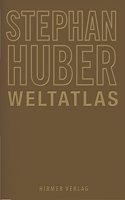 Stephan Huber: Weltatlas