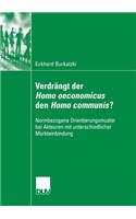 Verdrängt Der Homo Oeconomicus Den Homo Communis?