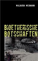 bioetherische Botschaften: Kurzgeschichten(German)