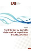 Contribution Au Contrôle de la Machine Asynchrone Double Alimentée