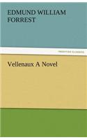 Vellenaux a Novel