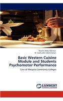 Basic Western Cuisine Module and Students Psychomotor Performance