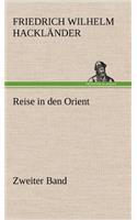 Reise in Den Orient - Zweiter Band