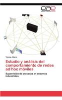 Estudio y análisis del comportamiento de redes ad hoc móviles