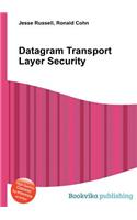 Datagram Transport Layer Security