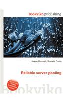 Reliable Server Pooling
