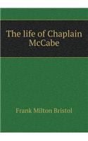 The life of Chaplain McCabe: (English)
