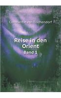 Reise in Den Orient. Band 1