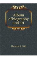 Album of Biography and Art