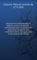 Discurso del ciudadano Manuel Vidaurre, primero en Panama.