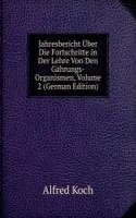 Jahresbericht Uber Die Fortschritte in Der Lehre Von Den Gahrungs-Organismen, Volume 2 (German Edition)