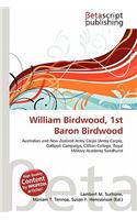 William Birdwood, 1st Baron Birdwood