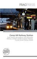 Camp Hill Railway Station: (English)