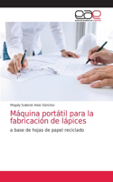 Máquina portátil para la fabricación de lápices