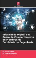 Informação Digital em Busca de Comportamento de Membros da Faculdade de Engenharia