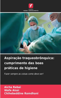 Aspiração traqueobrônquica