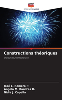 Constructions théoriques