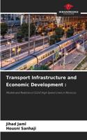 Transport Infrastructure and Economic Development