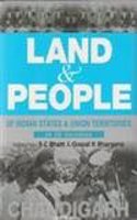 Land And People of Indian States & Union Territories (Chandigarh), Vol-31