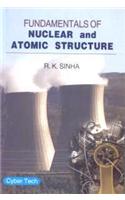 Fundamentals of Nuclear and Atomic Structure