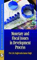 Monetary and Fiscal Issues in Development Process